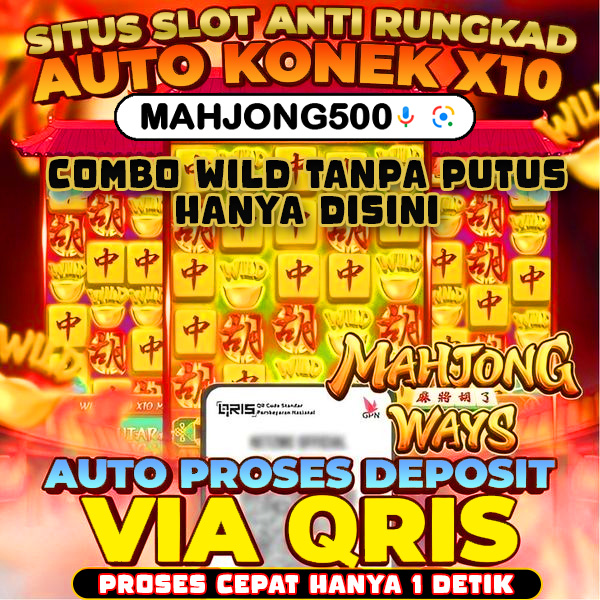 Mahjong500 🟢 LINK AMAN TERBARU DENGAN JAMINAN TANPA TERKENA INTERNET POSITIF